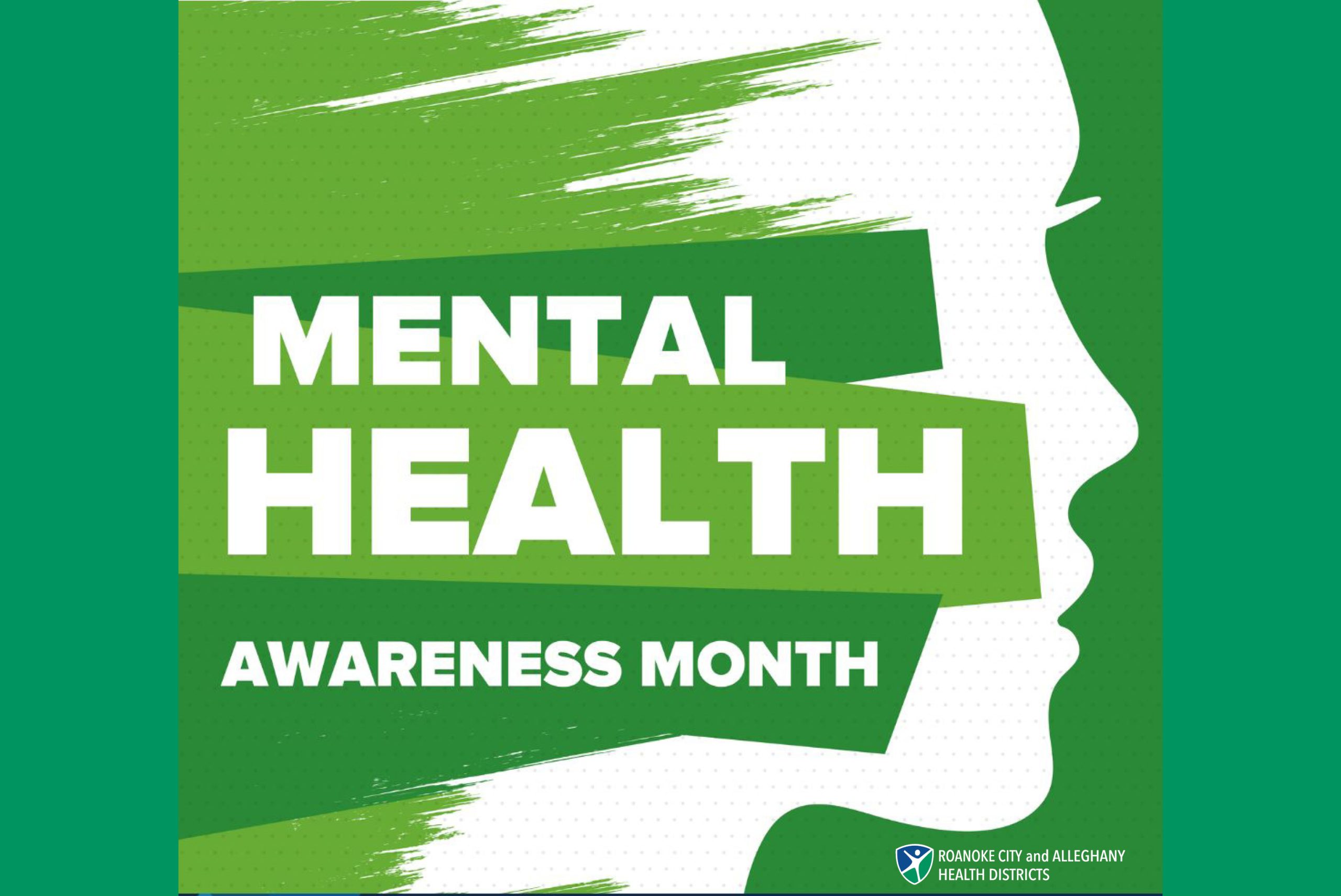 Green image with a stylized face that has the text Mental Health Awareness Month over it.
